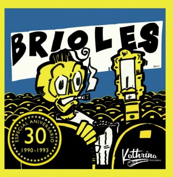 Brioles - 30 Aniversario 1990 - 1993